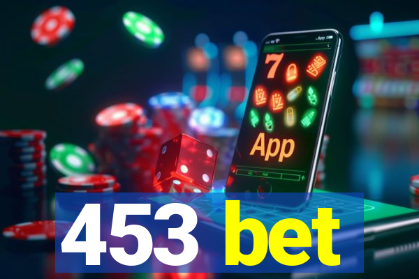 453 bet